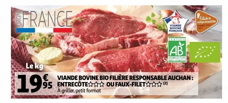 viande bovine bio filiere responsable auchan: entrecote ou faux-filet