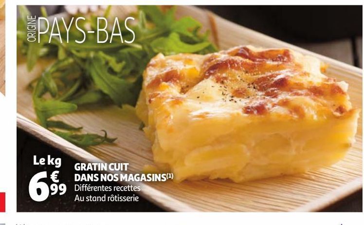 Gratin cuit dans nos magasins