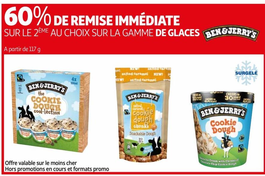 60% DE REMISE IMMÉDIATE SUR LE 2ÈME AU CHOIX SUR LA GAMME DE GLACES