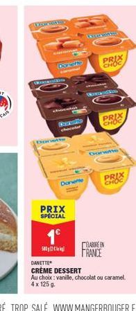 Drovetr  Wowoln  5002  chocolat  Danette consumal  PRIX SPÉCIAL  1?  Dersfie chocolat  Danette  PRIX  CHOC  PRIX CHOC  Danette  CHOC  ELABORE EN FRANCE