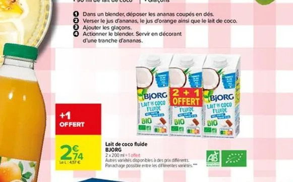 +1 offert  274  lel:457   dans un blender, déposer les ananas coupés en dés.  verser le jus d'ananas, le jus d'orange ainsi que le lait de coco. ajouter les glaçons.  actionner le blender. servir en