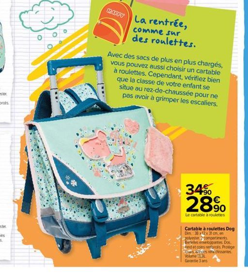 DEAPPY La rentrée,  comme sur  des roulettes.  Avec des sacs de plus en plus chargés, vous pouvez aussi choisir un cartable à roulettes. Cependant, vérifiez bien que la classe de votre enfant se situe