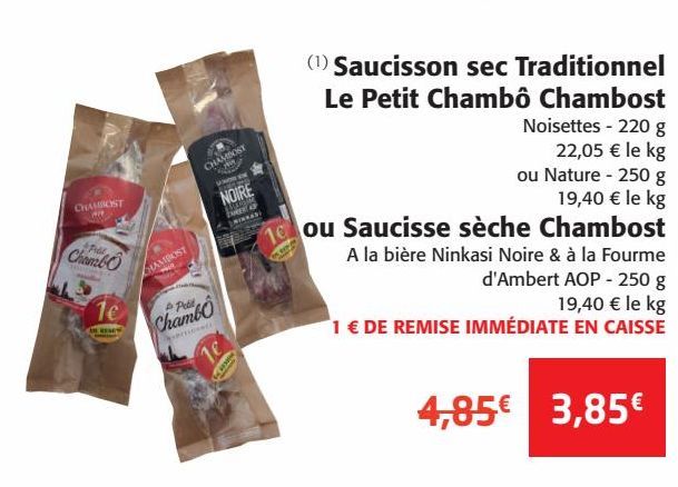 Saucisson sec Traditionnel Le Petit Chambo Chambost ou Saucisse sèche chambost