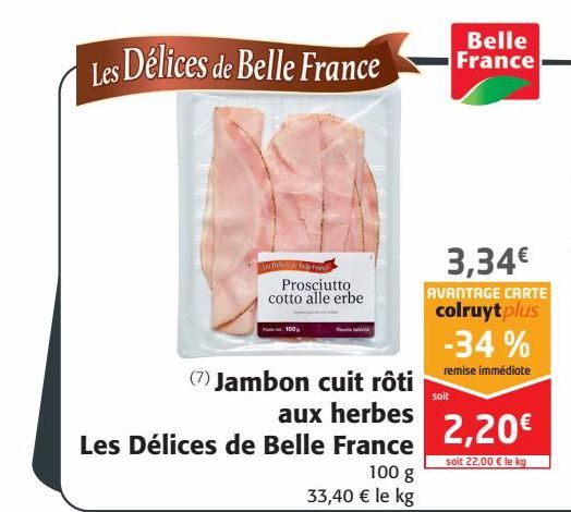 Jambon cuit rôti aux herbes les délices de Belle France