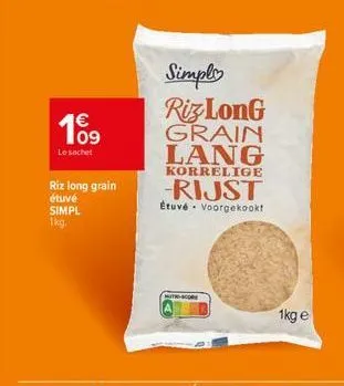   109  le sachet  riz long grain  étuvé simpl  1kg.  simply riz long grain lang  korrelige  rijst  étuvé voorgekookt  htcor  1kg e