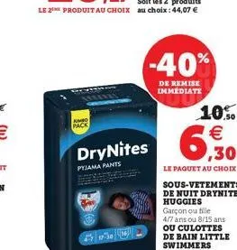 aumbo pack  drynites  pyjama pants  -40%  de remise immédiate  10.50   6,30  le paquet au choix