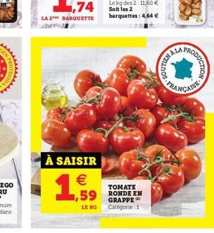 À SAISIR   1,5  LE KO  TOMATE GRAPPE Catégorie: 1  NICOS-FR  RODUCTION