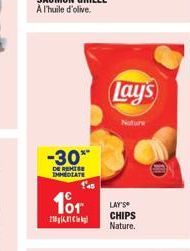 21  -30**  DE REMISE IMMEDIATE  101  Lay's  Nature  LAY'S  CHIPS Nature.