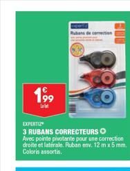 199  Lat  EXPERTIZ  3 RUBANS CORRECTEURS O Avec pointe pivotante pour une correction droite et latérale. Ruban env. 12 m x 5 mm, Coloris assortis.  Rubans de correction