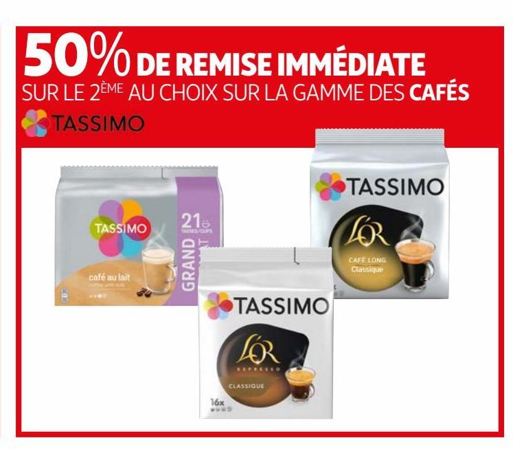 50% de remise immediate sur le 2eme au choix sur la gamme des cafes Tassimo