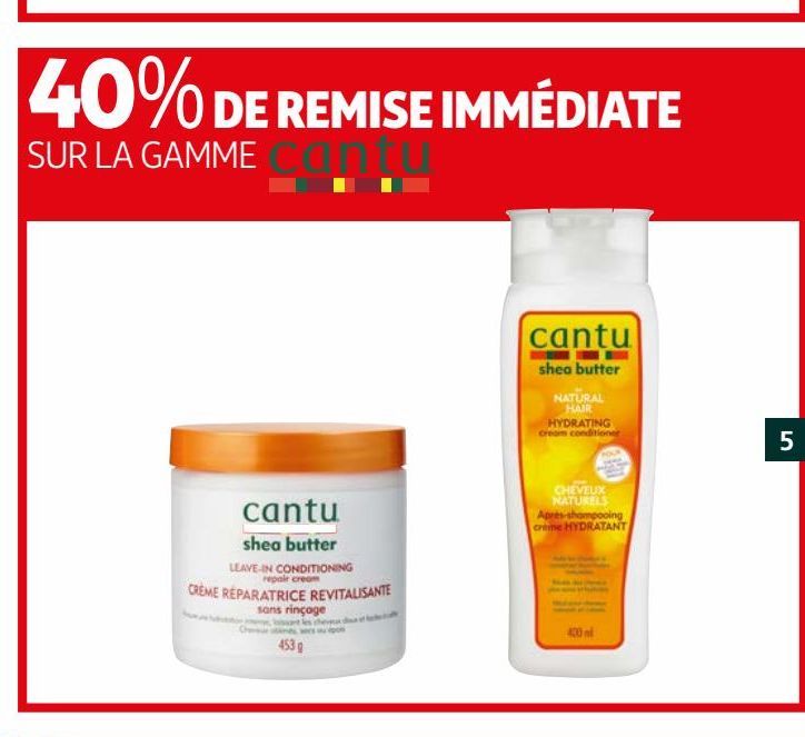 40% de remise immediate sur la gamme cantu