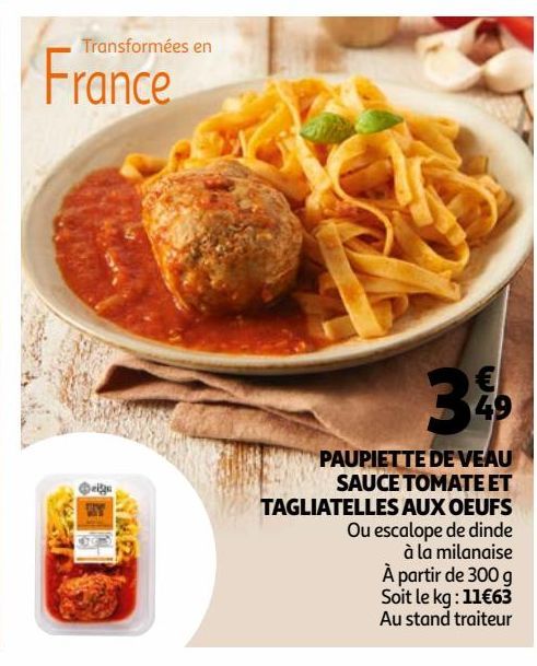 paupiettes de veau sauce tomate et tagliatelles aux oeufs