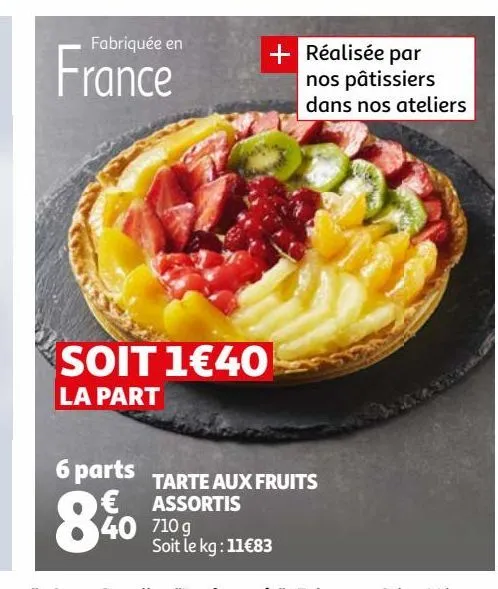 tarte aux fruits assortis