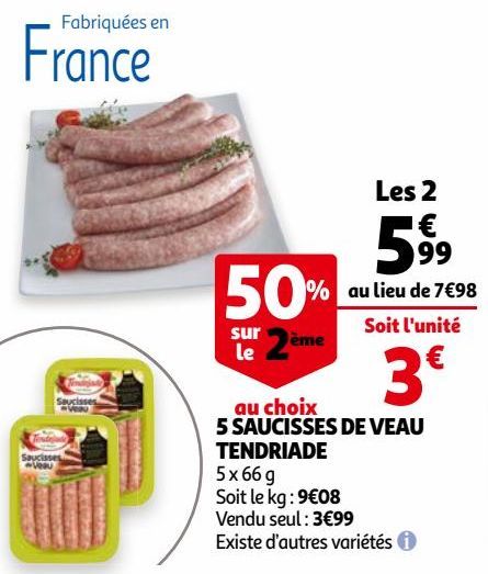 5 SAUCISSES DE VEAU TENDRIADE