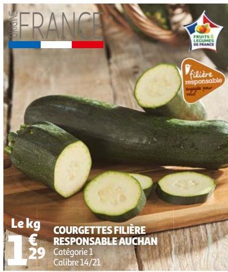 COURGETTES FILIÈRE RESPONSABLE AUCHAN