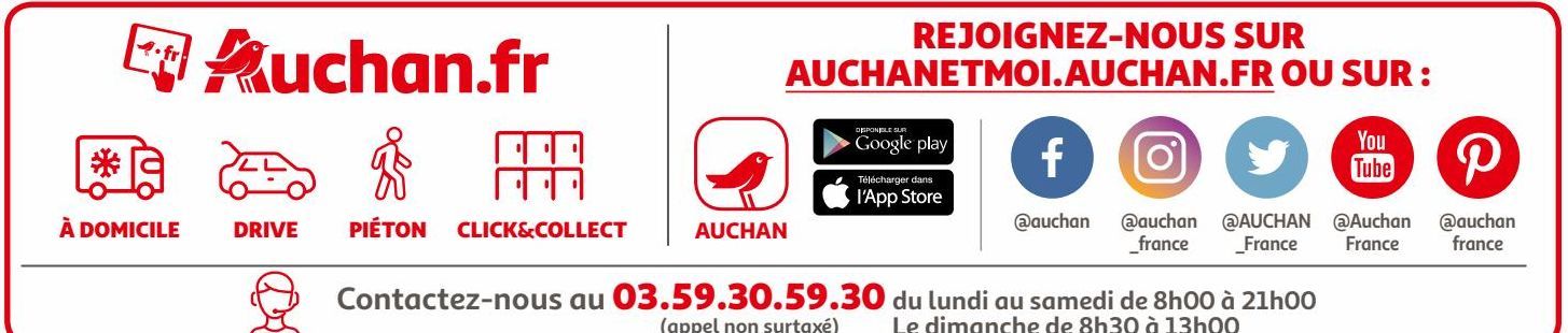 REJOIGNEZ-NOUS SUR AUCHANETMOI.AUCHAN.FR OU SUR :