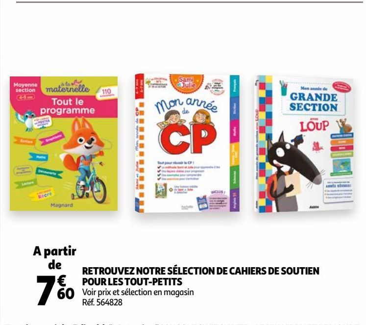 RETROUVEZ NOTRE SÉLECTION DE CAHIERS DE SOUTIEN POUR LES TOUT-PETITS