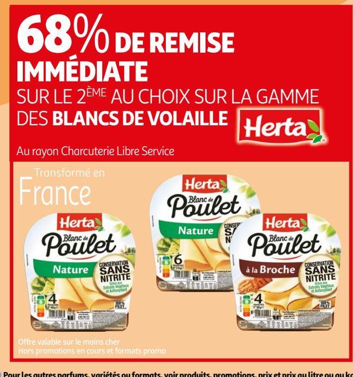 68% de remise immediate sur le 2eme au choix sur la gamme des blancs de volaille Herta