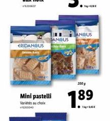 ERIDAN US  asam Bar  Mini pastelli  Variétés au choix 1200040  JANOUS  i far  200 g  1.89  1kg-R45  ANOUS