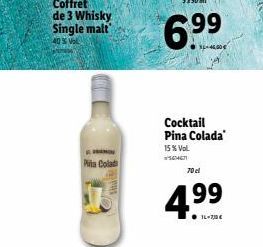 Coffret de 3 Whisky Single malt  40% Val  Pita Colads  in  69?  Cocktail Pina Colada 15% Vol. 5674671  70 el  4.?9  99  16-250