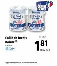 produit  te  perit basque  s  caille  caillé de brebis nature (2)  5483  lait origine france  petit basque  natuer  suggestions de pratos photos on coactu  2x 125g