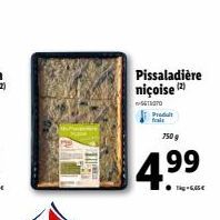 Pissaladière niçoise (2)  1  750 g  4.9?9