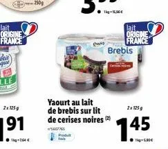 lait origine france  2x 125g  w/560775  produt  yaourt au lait de brebis sur lit de cerises noires (2)  lait origine france  brebis  2x 125g