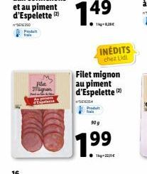 4E  Flat mignan  Filet mignon au piment d'Espelette (2)  S616254 Produit  INÉDITS  chez Lidl  90 g  99  1?