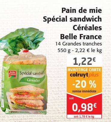 Pain de mie Spécial sandwich Céréales Belle France