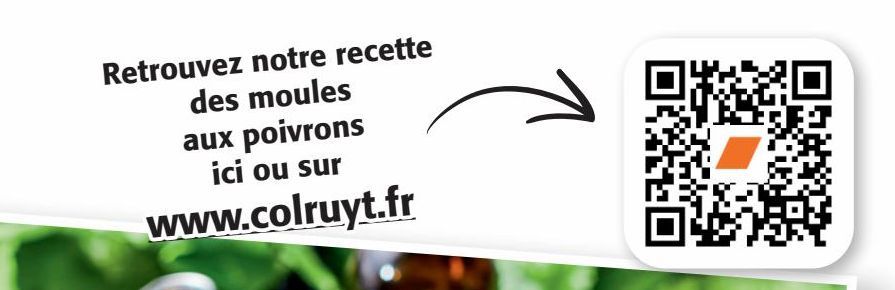 Recette des moules aux poivrons ici ou sur www.colruyt.fr