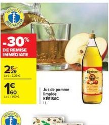 THOPHIE  -30%  DE REMISE IMMEDIATE  2%  LeL:2,29  160 L:100  ADDUNT  Jus de pomme  limpide KERISAC 1L  Revie