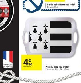10  4  190  Leg  Bolée noire Hermines relief  Enges, 25 d  Plateau drapeau breton En bambou Dim: 36x26 cm