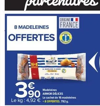 8 madeleines  offertes  16+8 omants  origine  france  la madeleine armor  madeleines armor délices le sachet de 16 madeleines