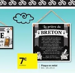7  la plaque  la prière du breton  que pode fa  ????  plaque en métal dim 20x20 cm