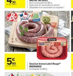 5  L 183  COME  Samis BA  Matarge  Saucisse brasse Label Rouge MADRANGE  La banquete de 600 g