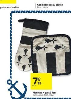 82  Gobelet drapeau breton  Dim: 20 cm  7?9  Lekt  Manique + gant à four Taille unique coton