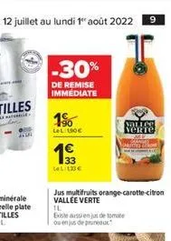 544  -30%  de remise immédiate  1%  lel 190  1  33 telite  9  t  vallee verto  jus multifruits orange-carotte-citron vallée verte  il  existe aussien jus de tomate ou enjus de pruneduc