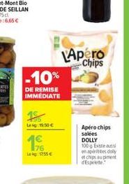 -10%  DE REMISE IMMEDIATE  Lekg: 19.50  196  Lekg 1255  LApéro Chips  Apéro chips salées DOLLY  100g Exte aut naprites dolly et chips au piment d'Espelete.