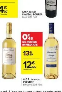 a.o.p. tursan chateau bourda rouge 2019.75 d  095  de remise immediate  13%  12  a.o.p. jurançon prestige  blanc doux 2018 75cl