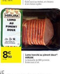 Lek  HIRUAK  LOMO AU PIMENT DOUX  90  Lomo tranché au piment doux HIRUAK  La boquete de 900 genviron Existe aussi à fail