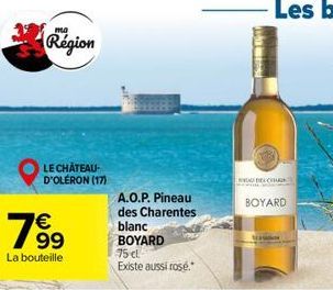 ma  Région  LE CHATEAU-D'OLERON (17)  199?    La bouteille  A.O.P. Pineau des Charentes  blanc BOYARD  75 cl.  Existe aussi rose.*  DELCHEN  BOYARD
