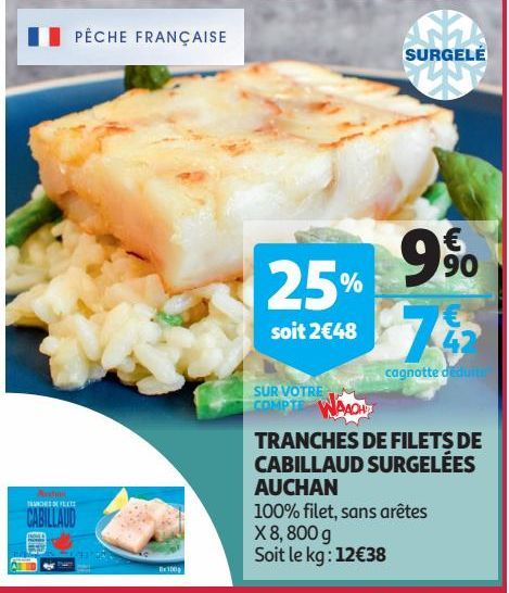 TRANCHES DE FILETS DE CABILLAUD SURGELÉES AUCHAN