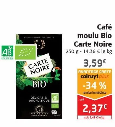 café moulu bio carte noire