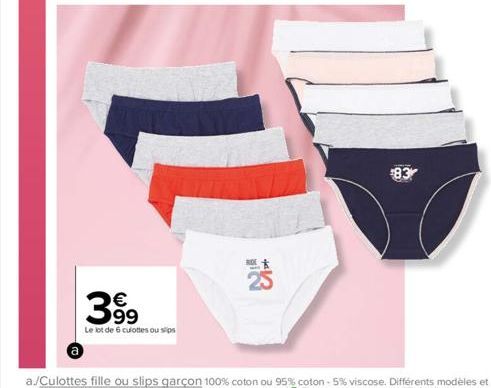 399  Le lot de 6 culottes ou sips  ¹83