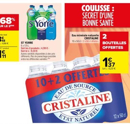 SYorre  ST YORRE 6x115L  Soit les 2 produits: 4,59  - SoitleL: 0,33   Autres variétés disponibles à des prix différents. Pas de panachage possible entre les différentes variétés.***  COULISSE: SECRE