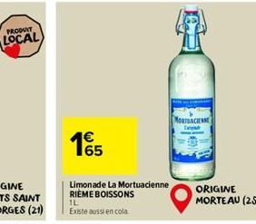 PRODUIT  LOCAL  65  Limonade La Mortuacienne RIÈME BOISSONS 1L  Existe aussi en cola  MORTUACIENNE lead  ORIGINE MORTEAU (25)