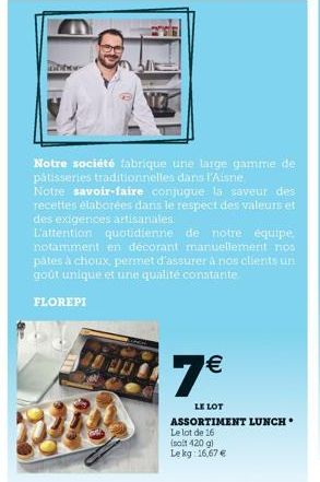 Notre société fabrique une large gamme de pâtisseries traditionnelles dans l'Aisne Notre savoir-faire conjugue la saveur des recettes élaborées dans le respect des valeurs et des exigences artisanales