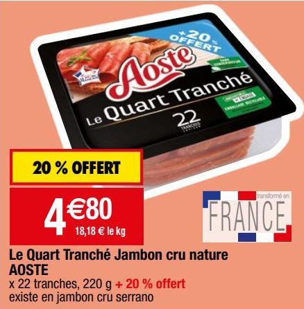 le quart tranché jambon cru nature Aoste