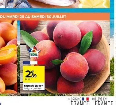 fruits  n  2  le kg  nectarine jaune catégorie 1, calibre a