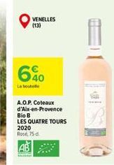 6%  La boutode  A.O.P. Coteaux d'Aix-en-Provence Bio B LES QUATRE TOURS 2020 Rose, 75 d.  VENELLES  (13)
